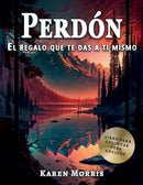 PERDON El Regalo Que Te Das A Ti Mismo