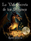 La Vida Secreta De Los Dragones