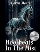 Hoofbeats In The Mist
