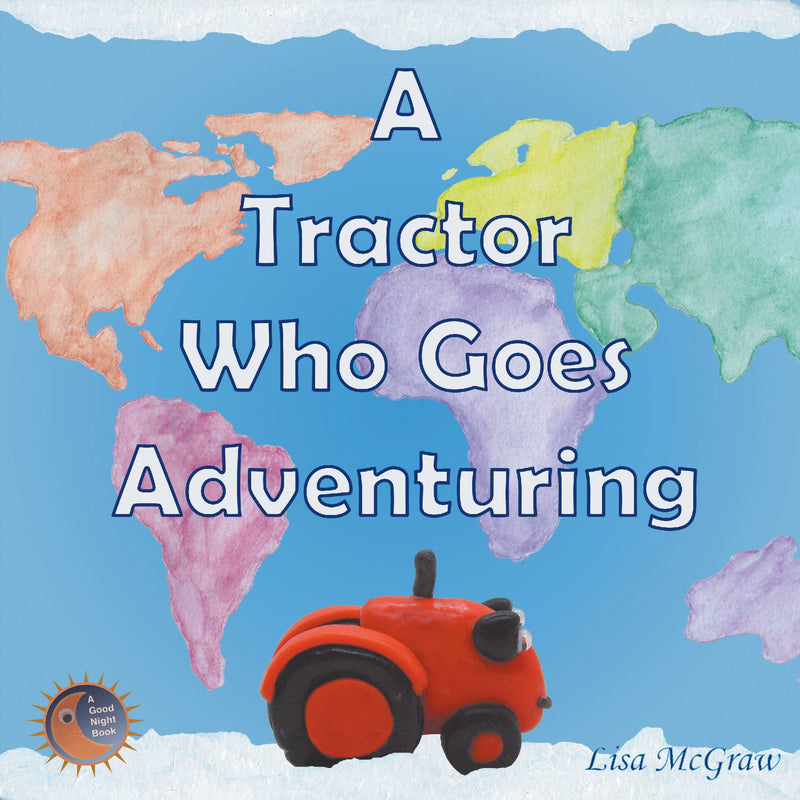 A Tractor Who Goes Adventuring