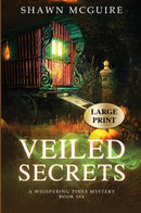 Veiled Secrets (large print)
