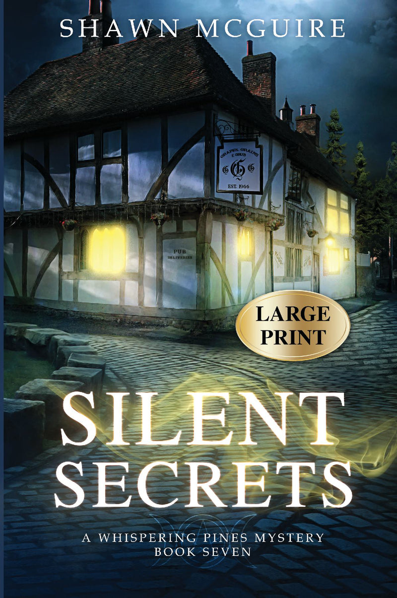 Silent Secrets (large print) - A Whispering Pines Mystery, Book 7