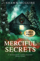 Merciful Secrets (large print) - A Whispering Pines Mystery, Book 8