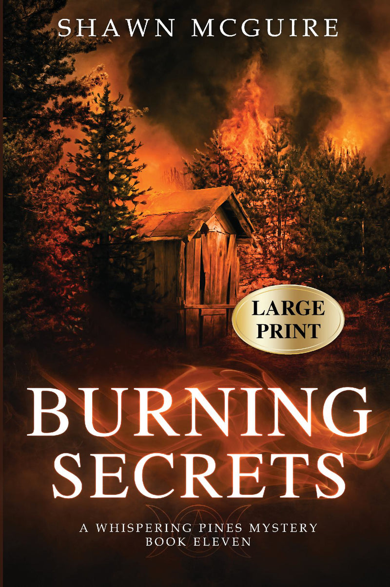 Burning Secrets (large print) - A Whispering Pines Mystery, Book 11