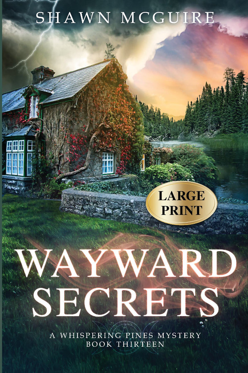 Wayward Secrets (large print) - A Whispering Pines Mystery, Book 13