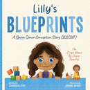 Lilly's Blueprints: A (IUI/IVF) Donor Conception Story for Single Mom By Choice Families