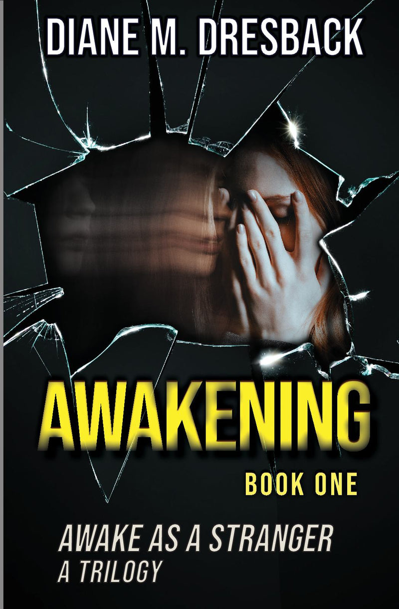 Awakening (Awake As A Stranger Trilogy Book 1)