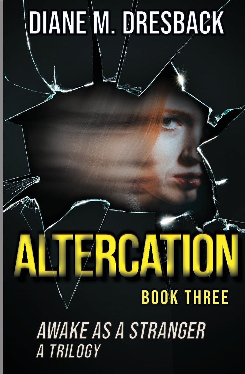 Altercation (Awake As A Stranger Trilogy Book 3)
