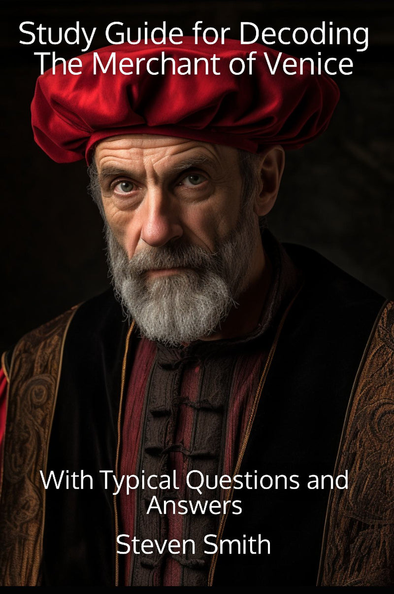 Study Guide for Decoding The Merchant of Venice