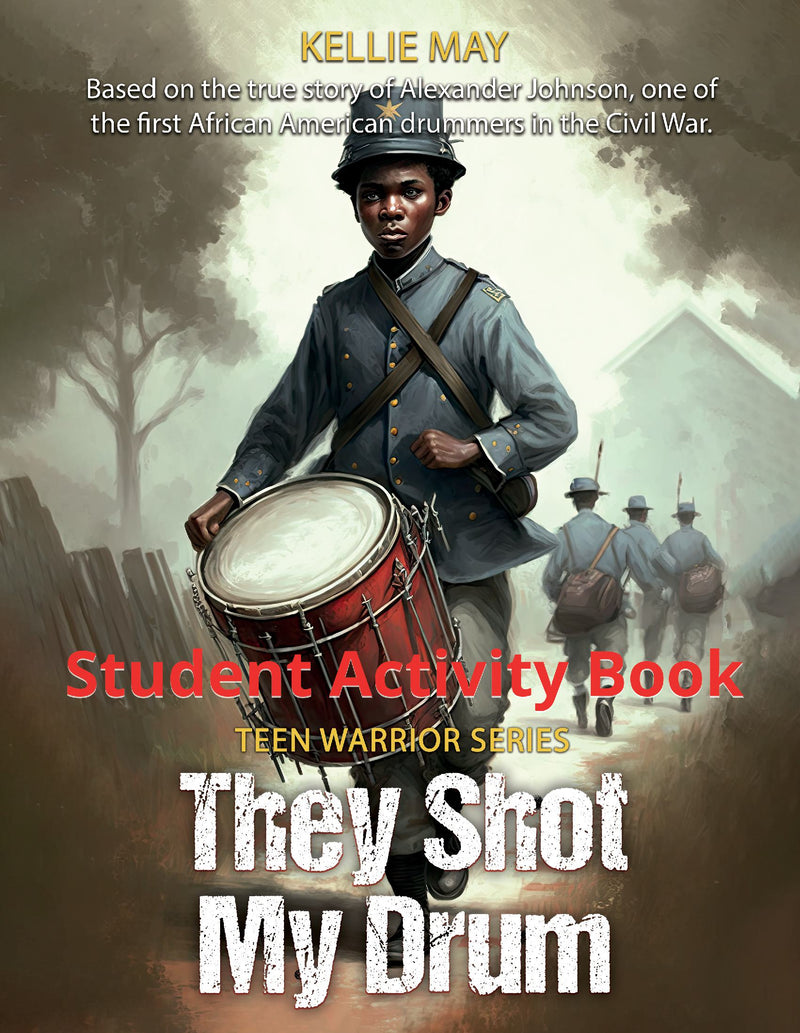 They Shot My Drum Student Activity Book