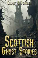 Scottish Ghost Stories