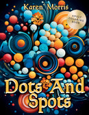 Dots And Spots