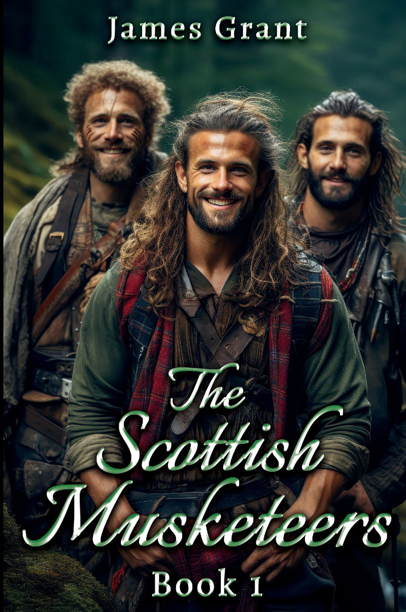 The Scottish Musketeers Book 1