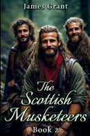 The Scottish Musketeers Book 2