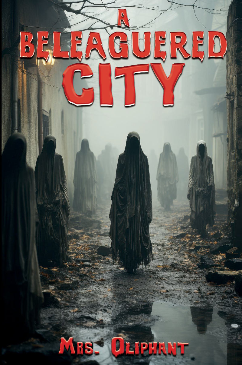 A Beleaguered City