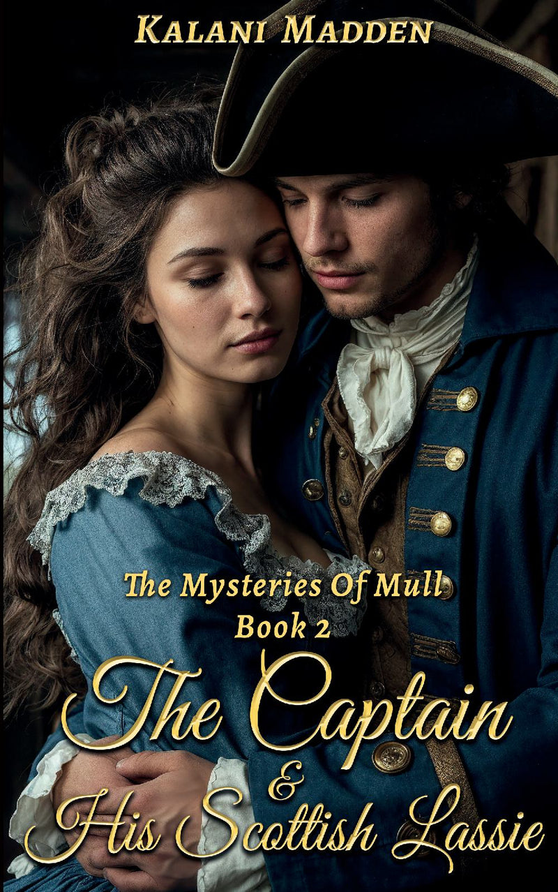 The Captain And His Scottish Lassie