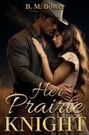 Her Prairie Knight - Classic Literature
