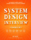 System Design Interview – An Insider’s Secret Guide to Systems Thinking & Technical Strategy