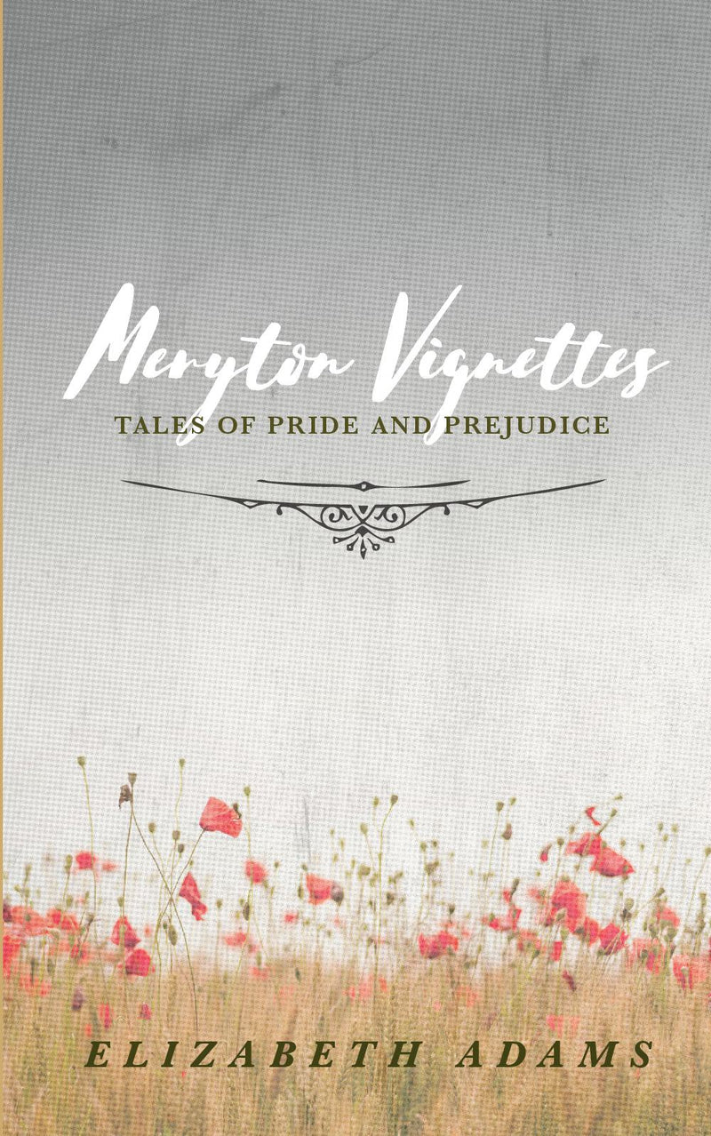 Meryton Vignettes - Tales of Pride and Prejudice