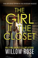 THE GIRL IN THE CLOSET (Eva Rae Thomas FBI Mystery Book 18) Hardback