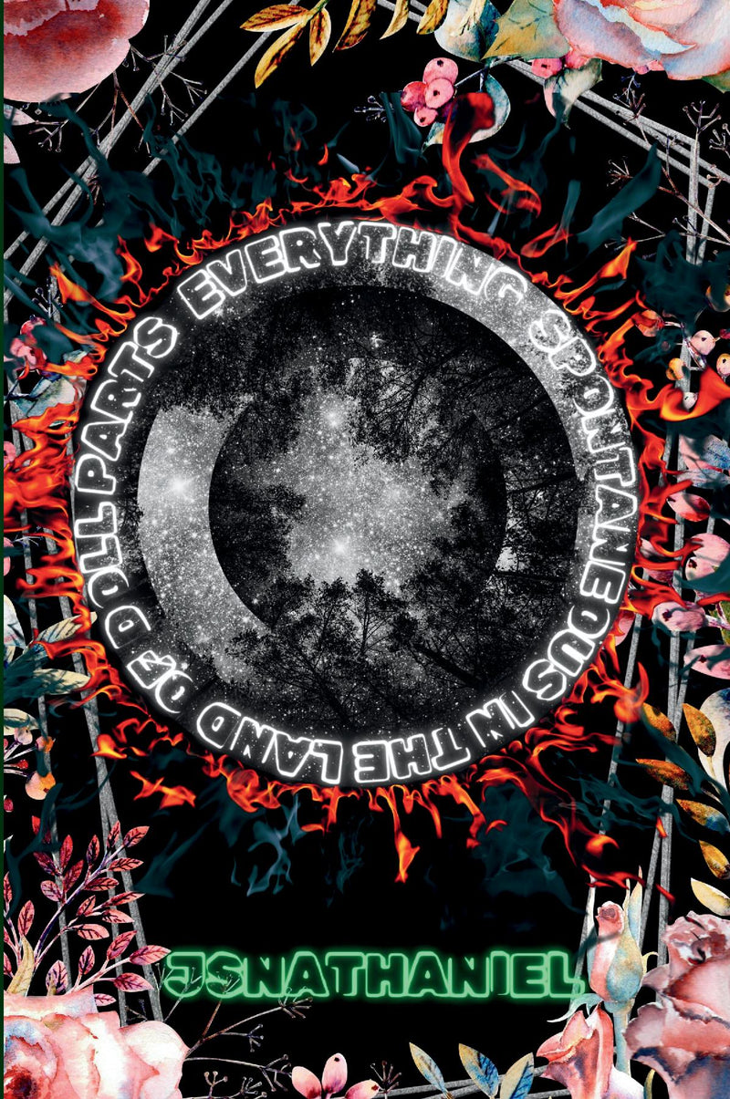 Everything Spontaneous in the Land of Doll Parts