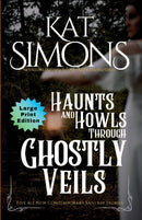 Haunts and Howls Through Ghostly Veils