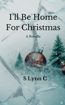 I'll Be Home For Christmas: A Novella (Noella Novella Collection)