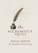 The Alchemist's Quill: Field Notes