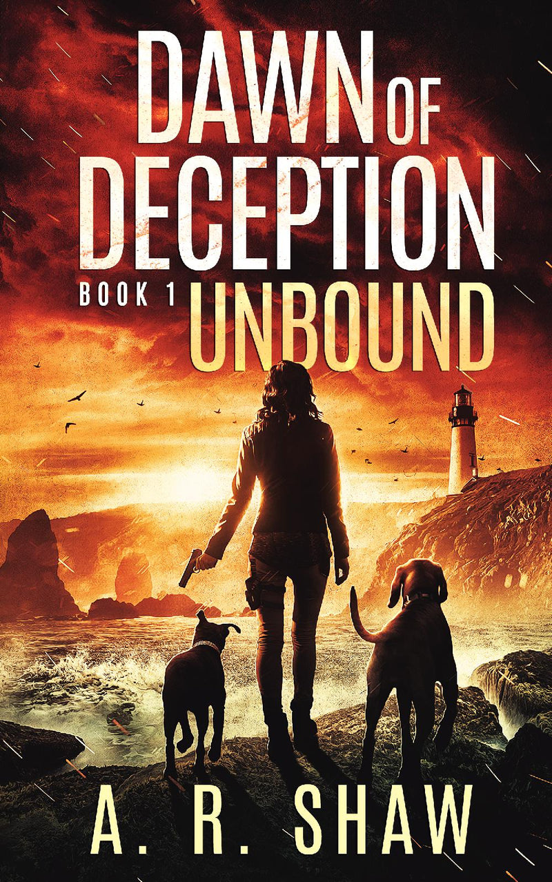 Dawn of Deception, Book 1 - Unbound