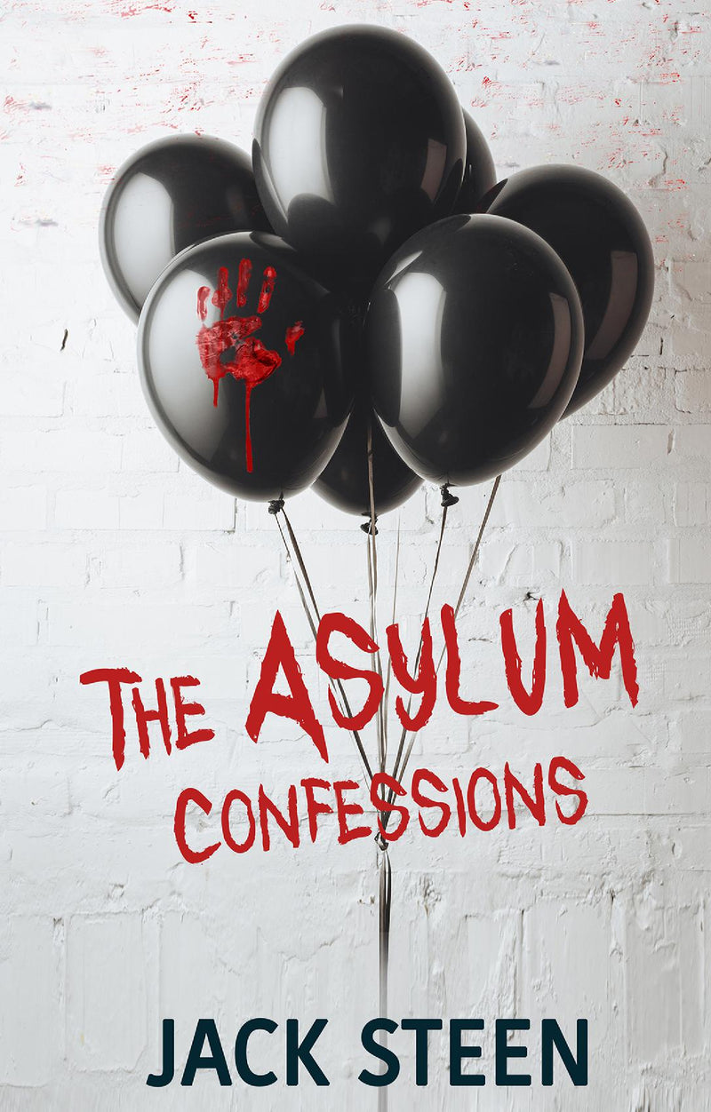 The Asylum Confessions - Exclusive Hardcover