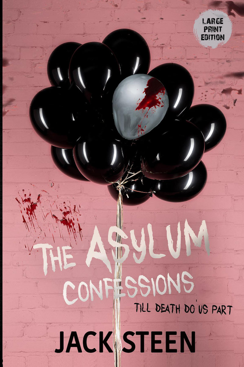 The Asylum Confessions 3 Large Print