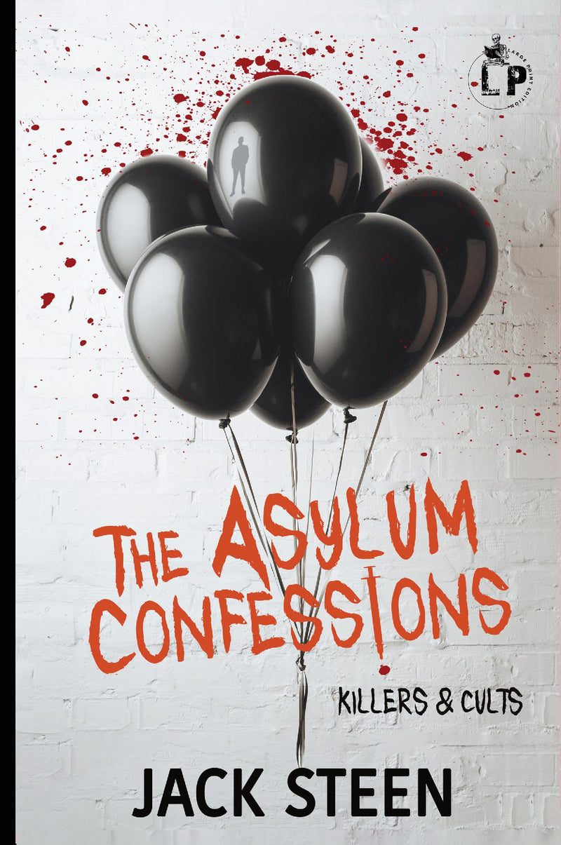 The Asylum Confessions 4 Large Print