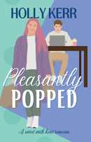 Pleasantly Popped
