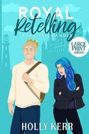 Royal Retelling
