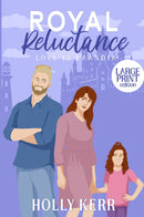 Royal Reluctance