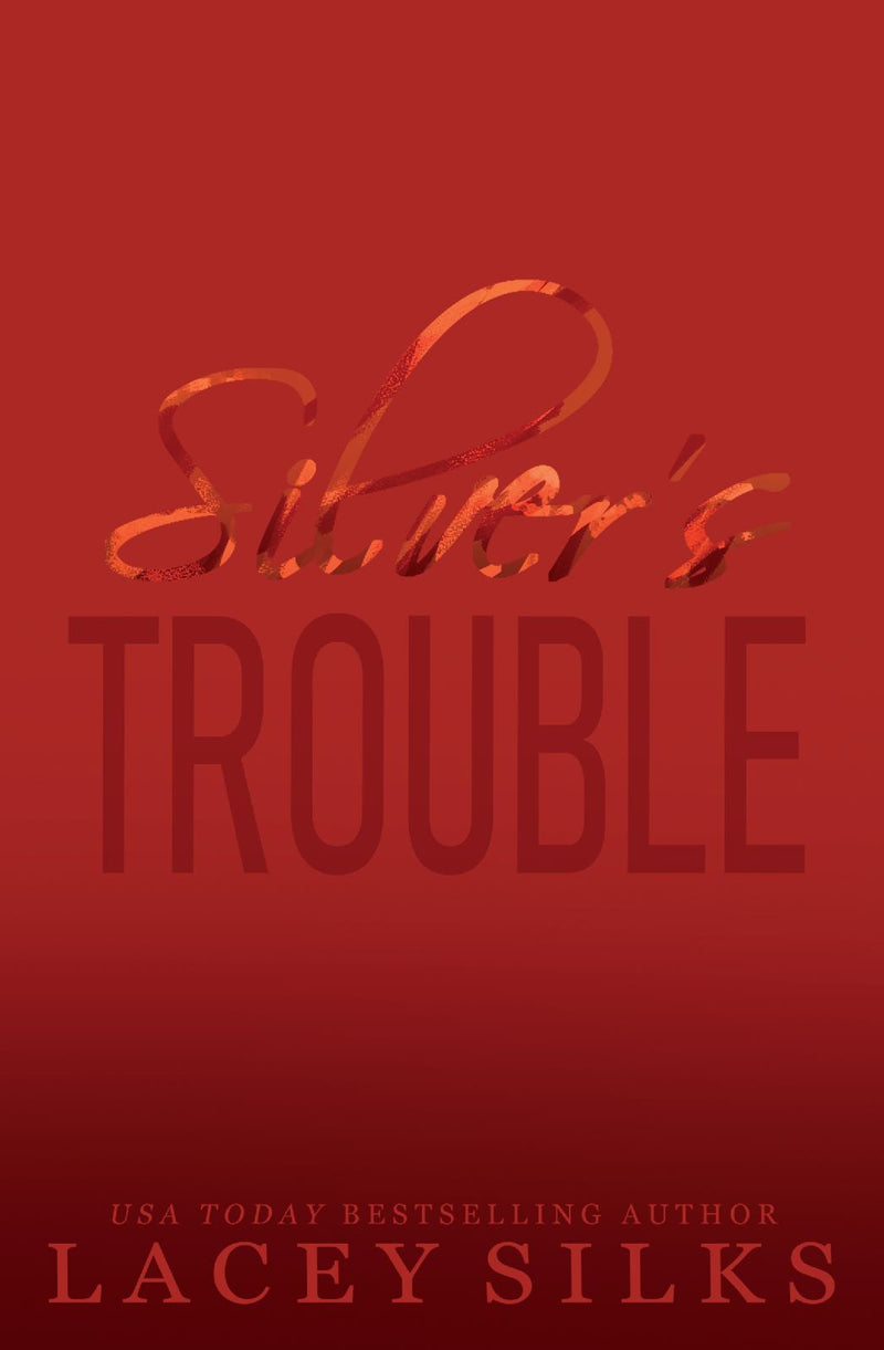 Silver's Trouble