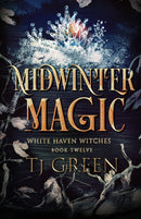 Midwinter Magic: White Haven Witches Book 12