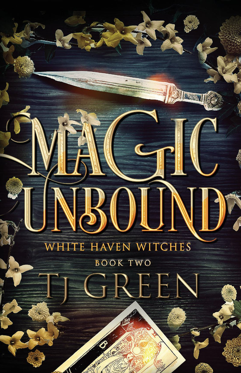 Magic Unbound: White Haven Witches Book 2 Hardback