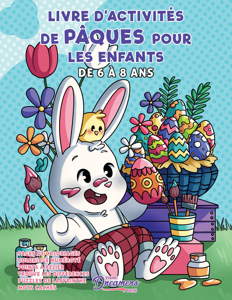 Livre d'Activités de Pâques pour les enfants de 6 à 8 ans