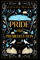 Pride and Premeditation: Luxe paperback edition