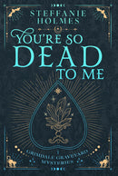 You're So Dead To Me