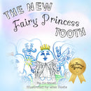 The New Fairy Princess Tooth