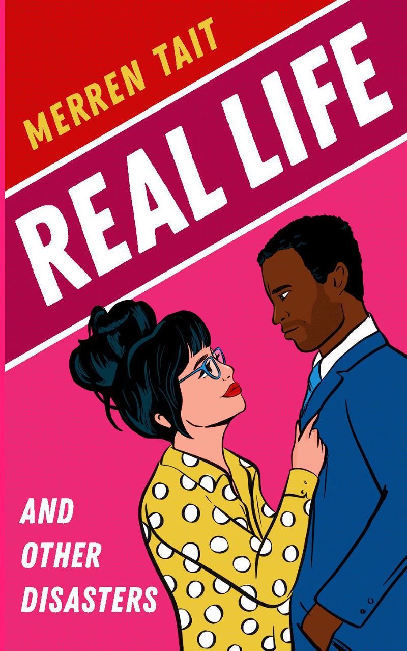 Real Life and Other Disasters