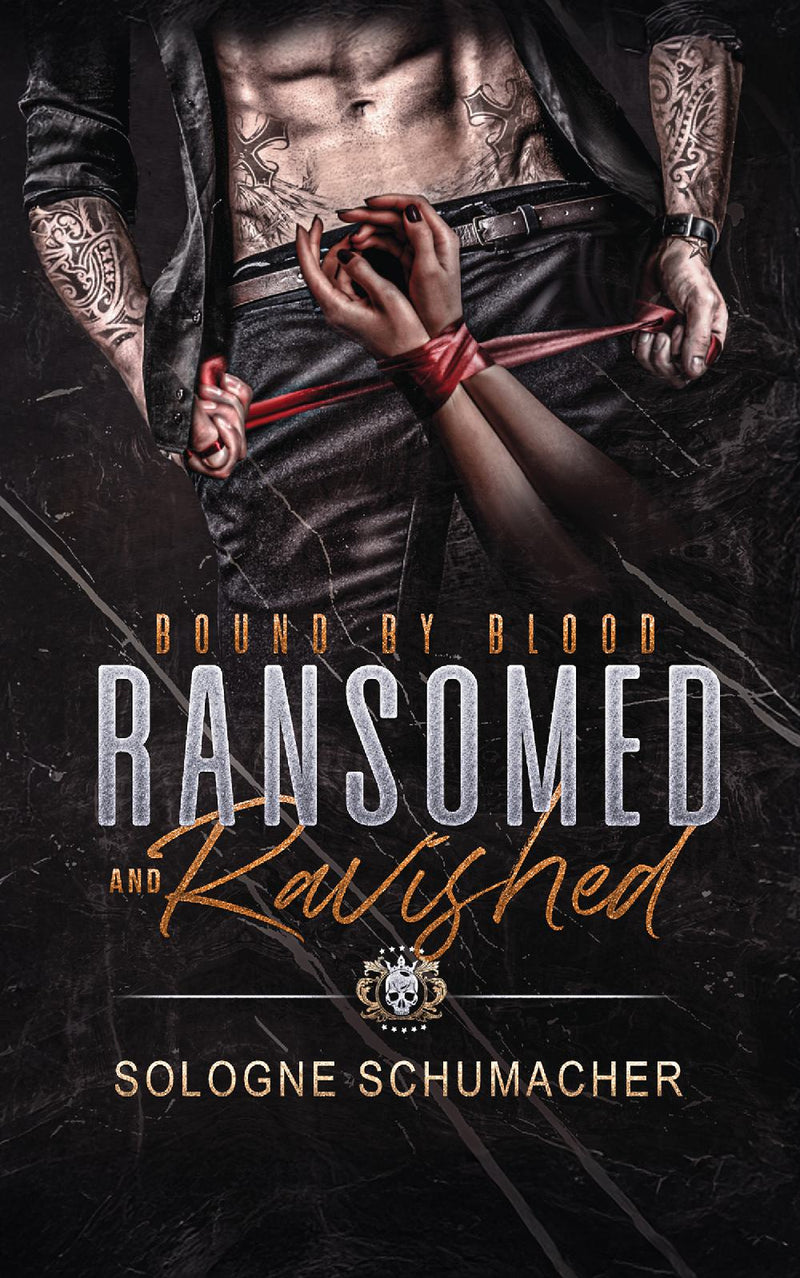 Ransomed and Ravished