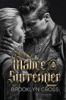 Malice & Surrender