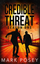 Credible Threat -- Season One