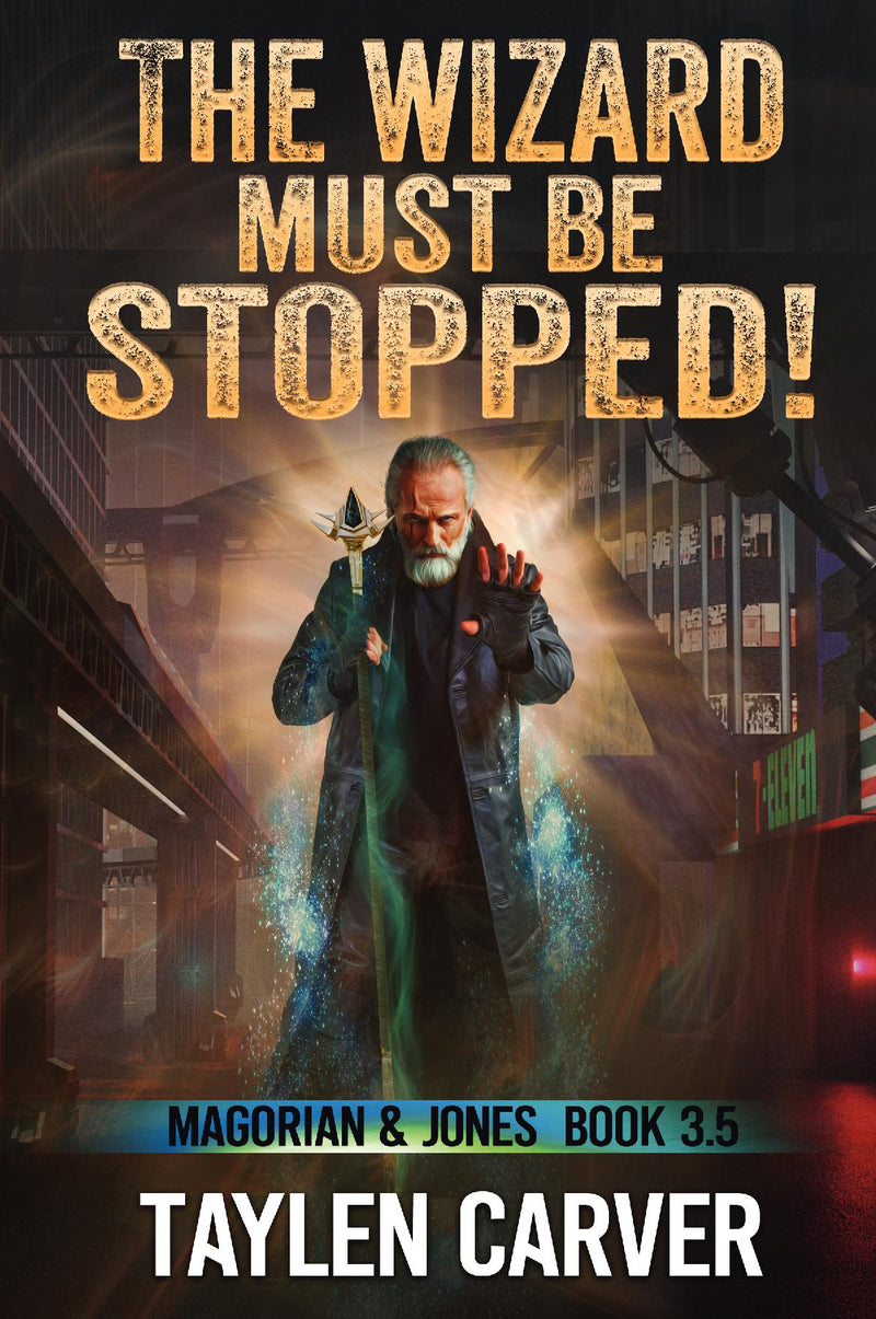 The Wizard Must Be Stopped