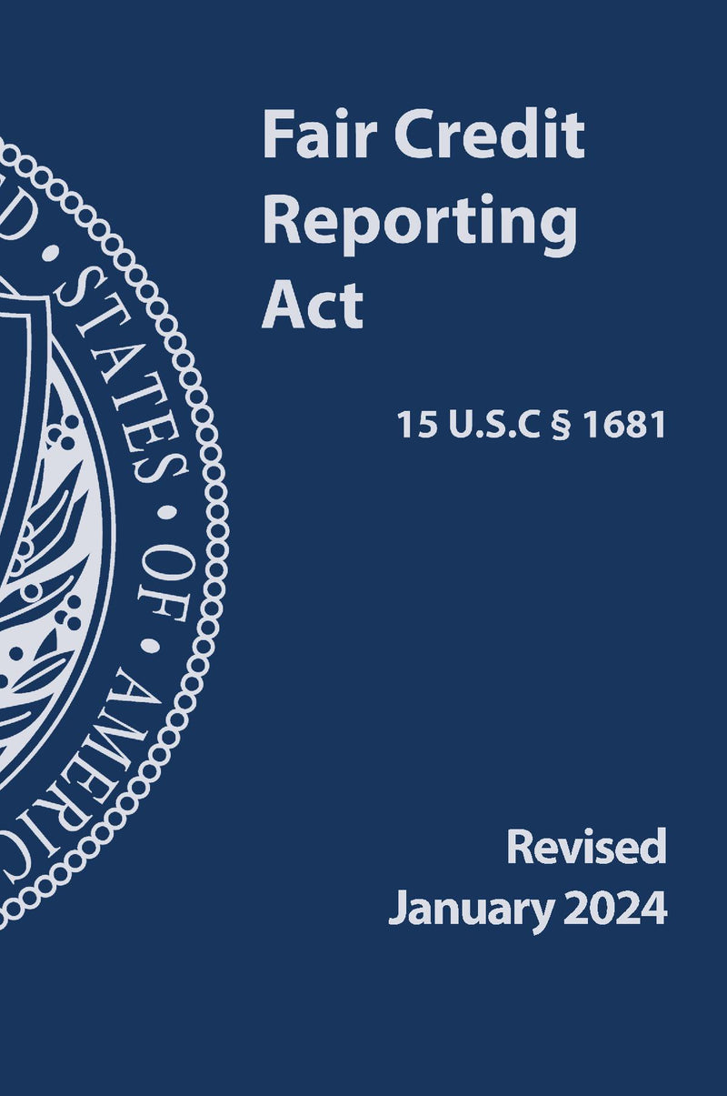 Cc 1681 Form.pdf Fair Credit Reporting Act 15 U.S.C § 1681 Revised 2024