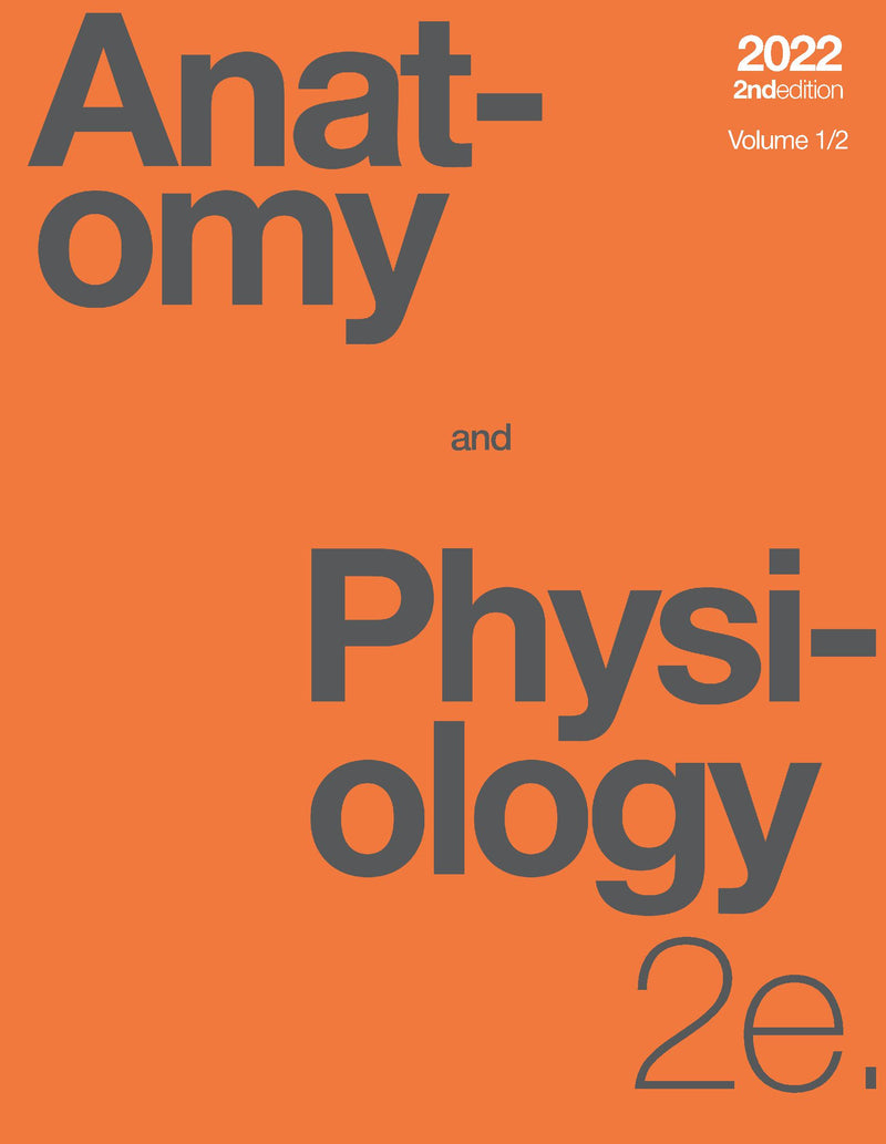 Anatomy and Physiology 2e, Volume 1/2 (hardcover, color)