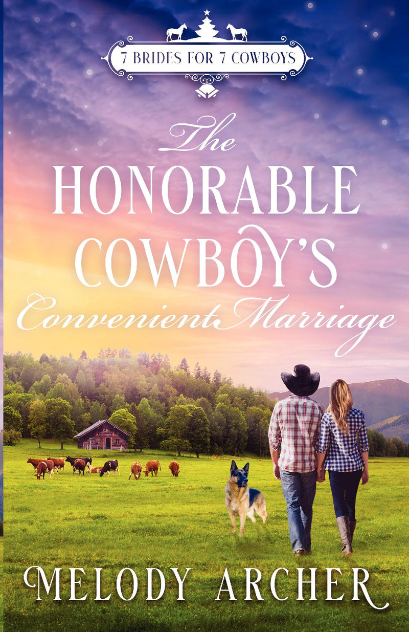 The Honorable Cowboy's Convenient Marriage: A Refuge Mountain Ranch Christmas (7 Brides for 7 Cowboys, Small Town Sweet Western Romance Book 3)
